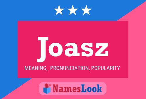 Joasz Name Poster