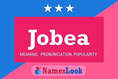 Jobea Name Poster