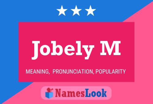 Jobely M Name Poster