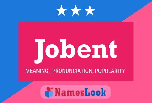 Jobent Name Poster