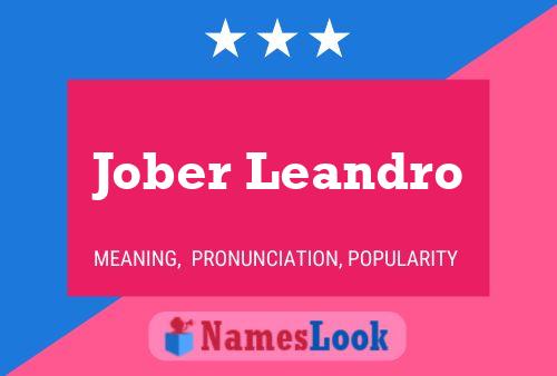 Jober Leandro Name Poster