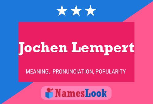 Jochen Lempert Name Poster