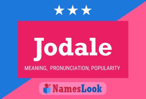 Jodale Name Poster