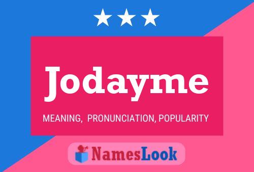 Jodayme Name Poster