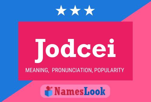 Jodcei Name Poster