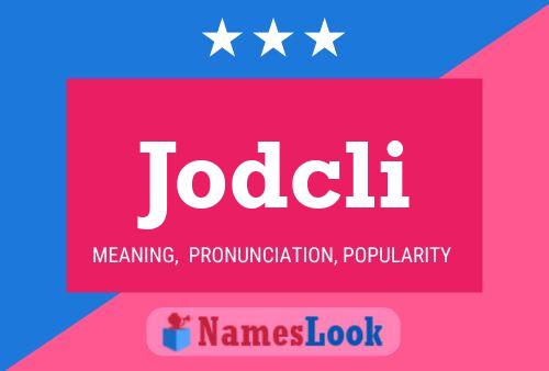 Jodcli Name Poster