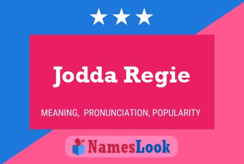 Jodda Regie Name Poster