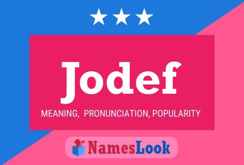 Jodef Name Poster