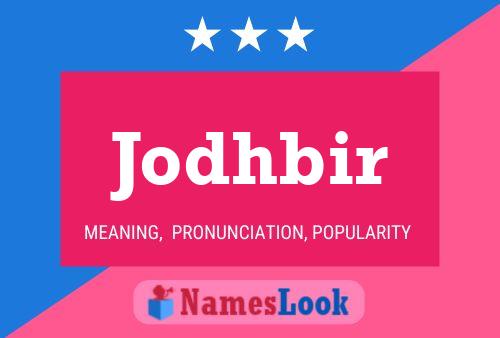 Jodhbir Name Poster