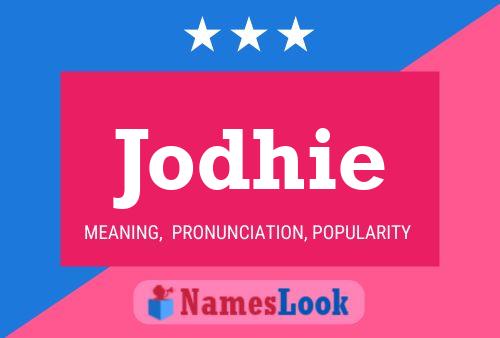 Jodhie Name Poster