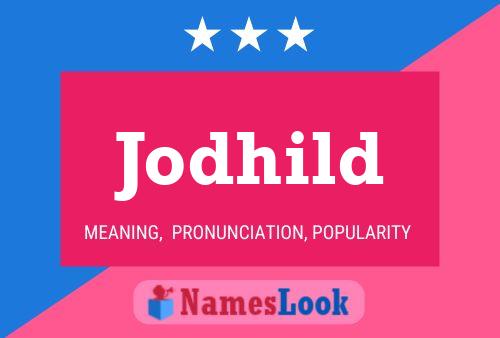 Jodhild Name Poster