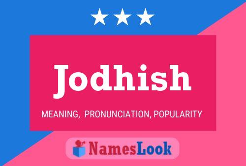 Jodhish Name Poster