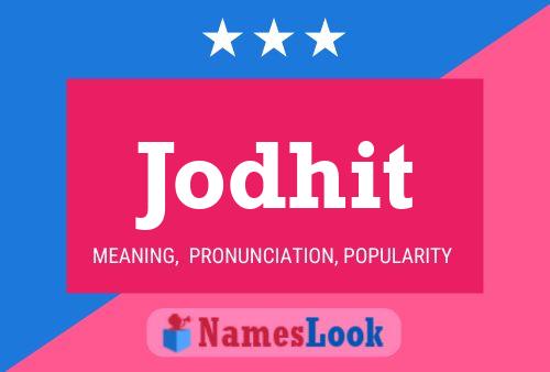 Jodhit Name Poster