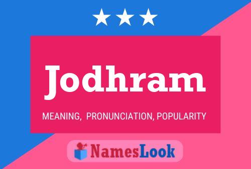 Jodhram Name Poster