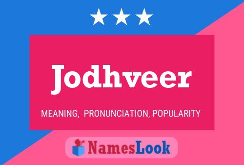 Jodhveer Name Poster