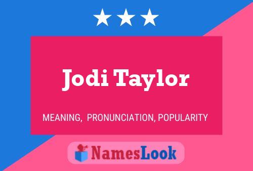 Jodi Taylor Name Poster