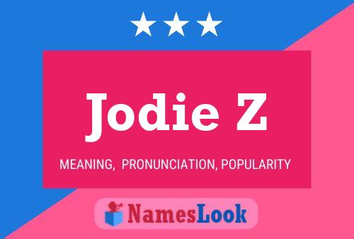 Jodie Z Name Poster