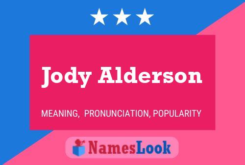 Jody Alderson Name Poster