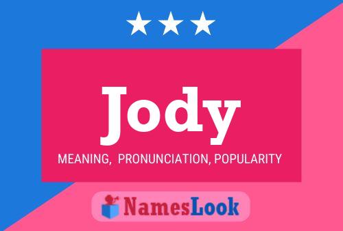 Jody Name Poster