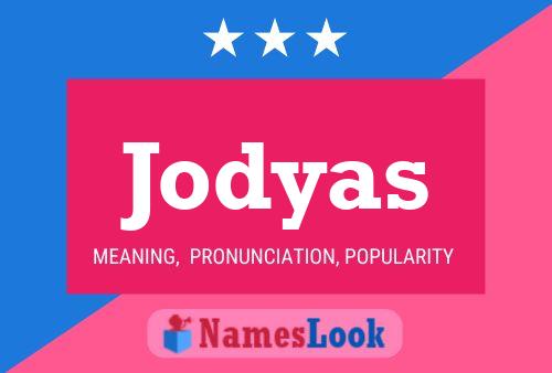 Jodyas Name Poster