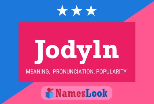 Jodyln Name Poster