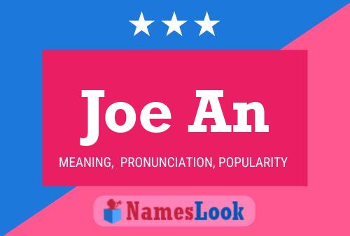 Joe An Name Poster