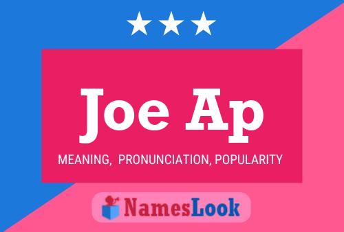 Joe Ap Name Poster