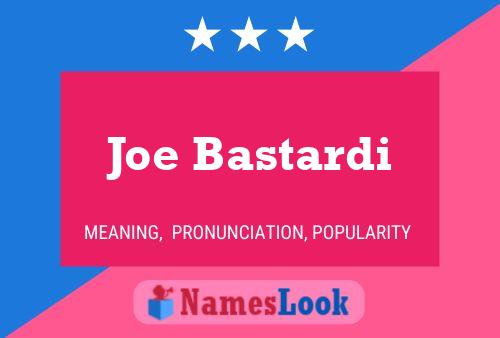 Joe Bastardi Name Poster