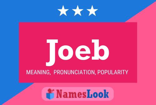 Joeb Name Poster