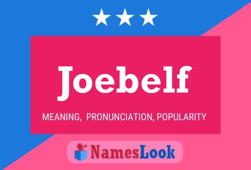 Joebelf Name Poster