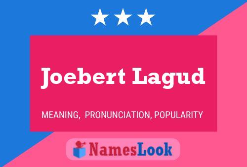 Joebert Lagud Name Poster