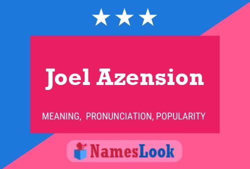 Joel Azension Name Poster