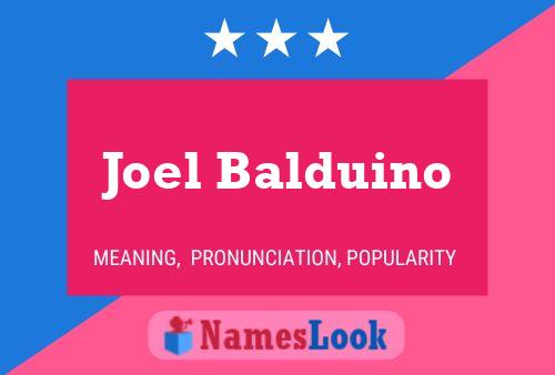 Joel Balduino Name Poster