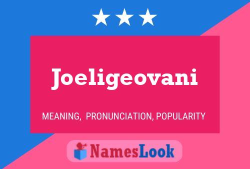 Joeligeovani Name Poster