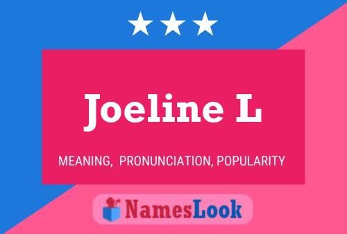 Joeline L Name Poster