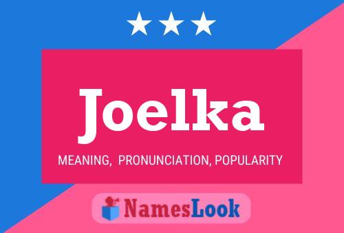 Joelka Name Poster