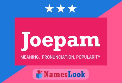 Joepam Name Poster