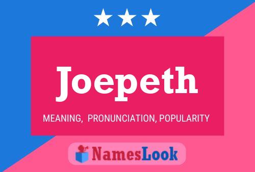 Joepeth Name Poster