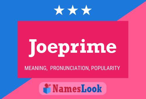 Joeprime Name Poster