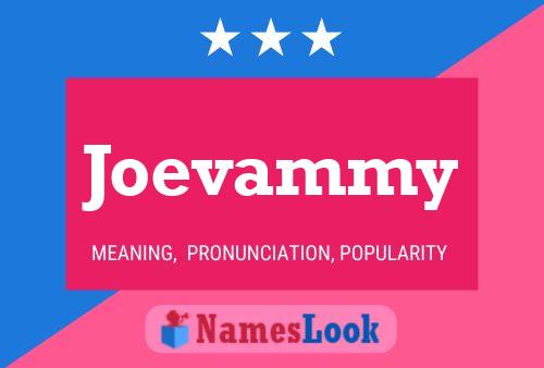 Joevammy Name Poster