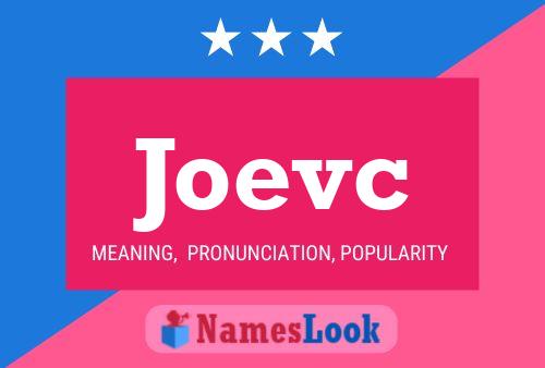 Joevc Name Poster