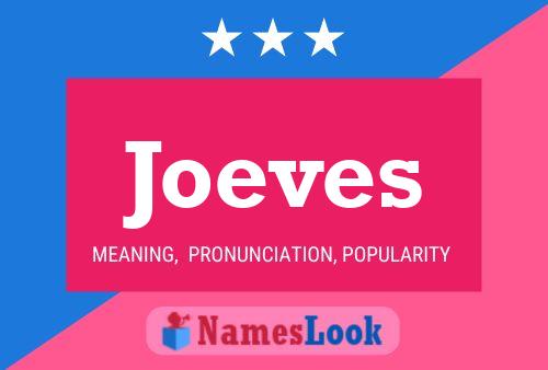 Joeves Name Poster