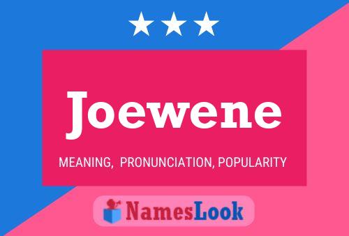 Joewene Name Poster