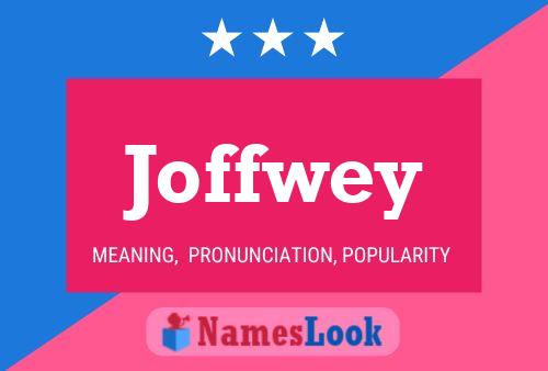 Joffwey Name Poster