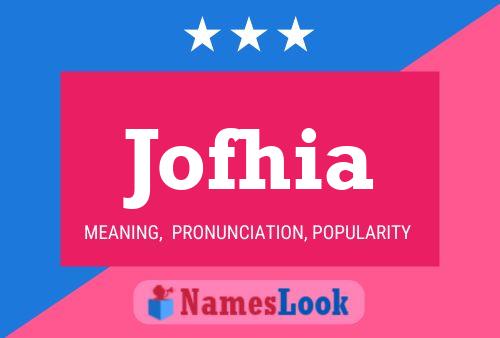 Jofhia Name Poster