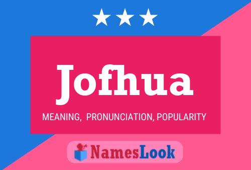 Jofhua Name Poster