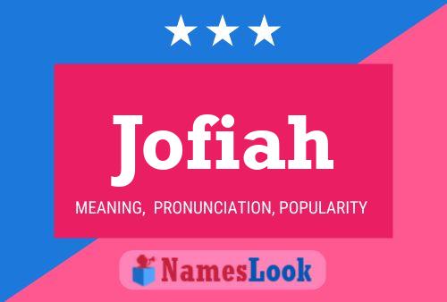 Jofiah Name Poster