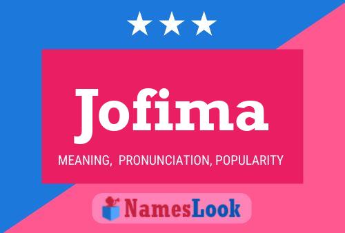 Jofima Name Poster