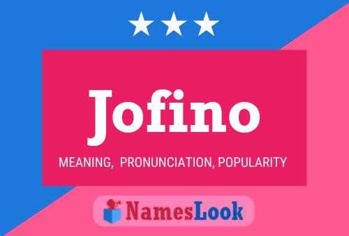 Jofino Name Poster