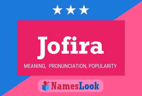 Jofira Name Poster